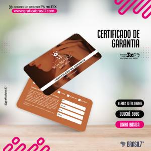 CERTIFICADO DE GARANTIA Verniz Total Frente Papel Couchê Brilho 250g. 8,8x4,8cm. 4x4 Impressão Frente e Verso. Verniz Total Frente. Corte Reto. 