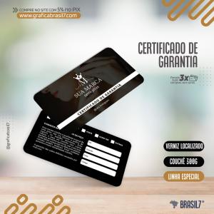 CERTIFICADO DE GARANTIA Verniz Localizado Papel Couchê 300g. 8,8x4,8cm. 4x4 Impressão Frente e Verso. Laminação Fosca + Verniz Localizado. 4 Cantos Arredondados. 